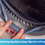 How to Clean a Washing Machine: Easy Tips for a Fresh, Clean Washer