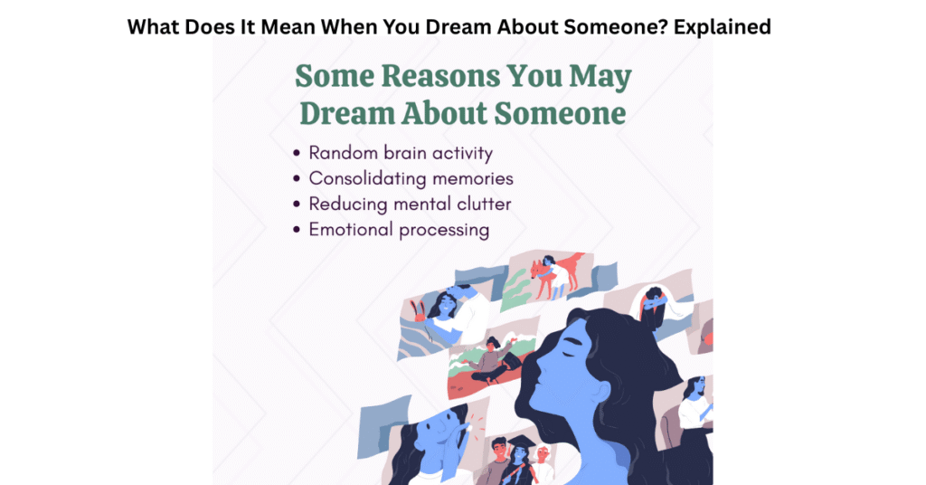 What Does It Mean When You Dream About Someone? Explained